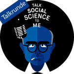 Talk Social Science To Me